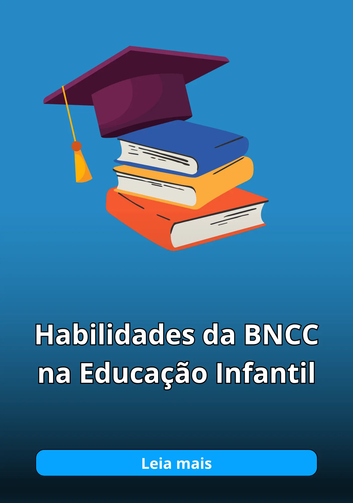 Habilidades da BNCC Educação Infantil